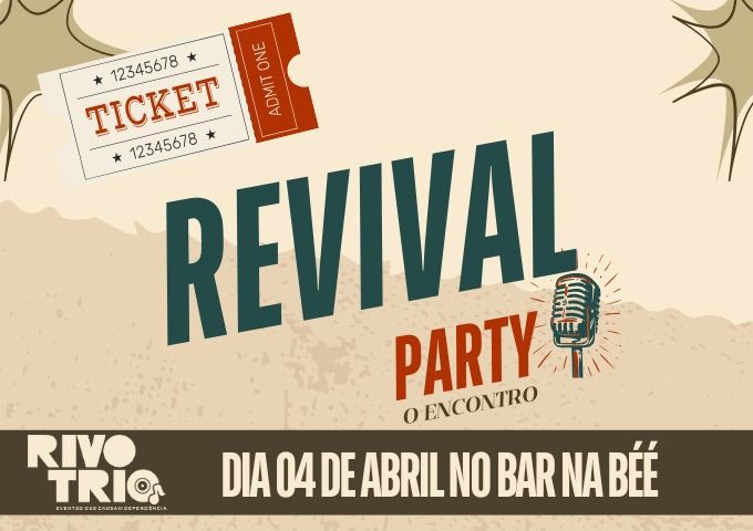 REVIVAL PARTY - O ENCONTRO