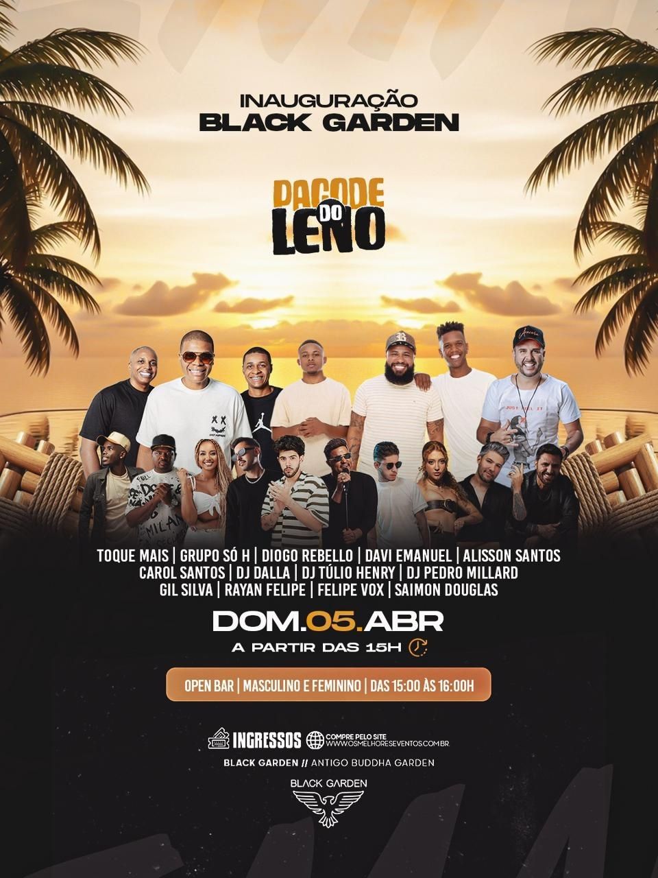 PAGODE DO LENO - INAUGURAÇÃO DO BLACK GARDEN