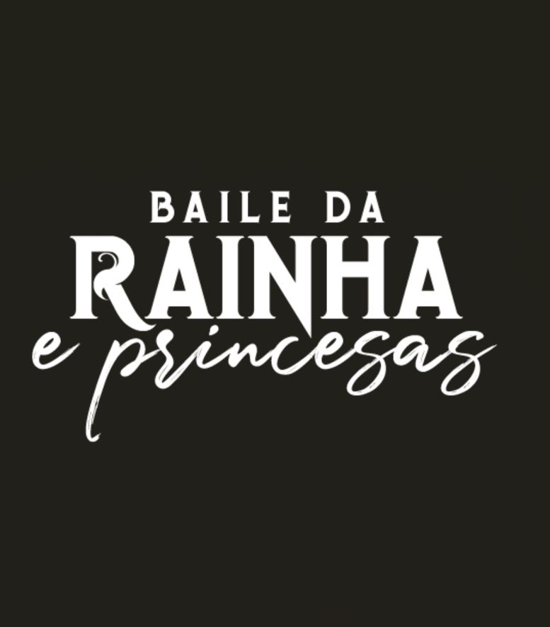 BAILE DA RAINHA E PRINCESAS