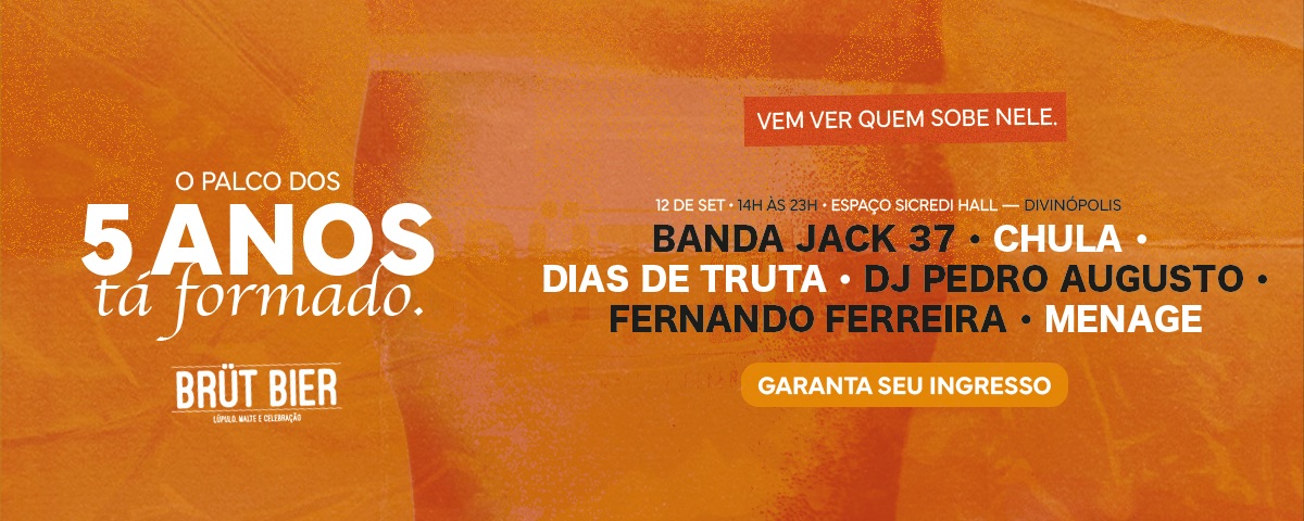 ANIVERSARIO DE 5 ANOS DA BRUT BIER